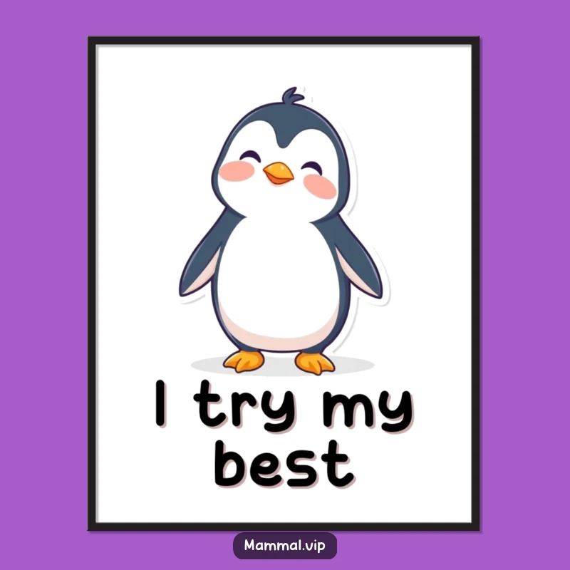 Funny Wobbly Penguin Poster - Hilarious Arctic Art & Cute Gift