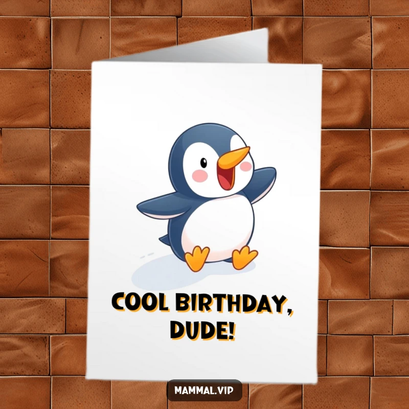 Funny Free Printable Birthday Card: Playful penguin character excitedly waddling down a snowy slope. Happy Birthday!