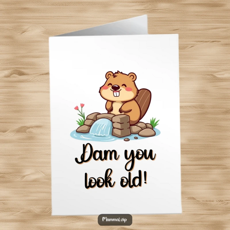Funny Free Printable Birthday Card: Happy beaver enthusiastically building a small dam, ready to celebrate.