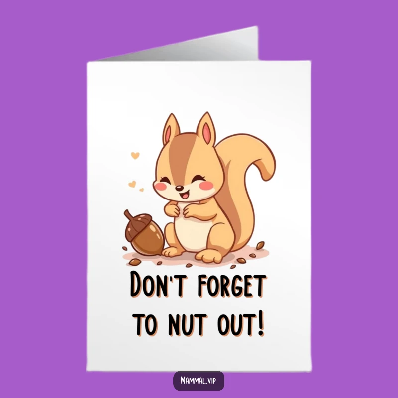 Free Printable Squirrel Birthday Card: Funny Printable Downloadable Greeting for Busy Bees
