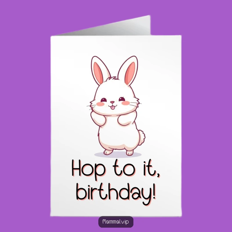Free Printable Birthday Card: Hopping Bunny Ready to Celebrate - Funny Downloadable Greeting