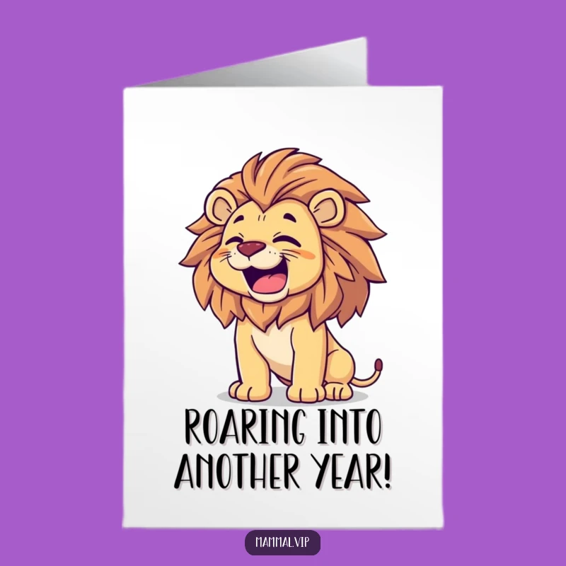 Free Printable Roaring Lion Birthday Card - Funny Lion Downloadable Greeting Gift