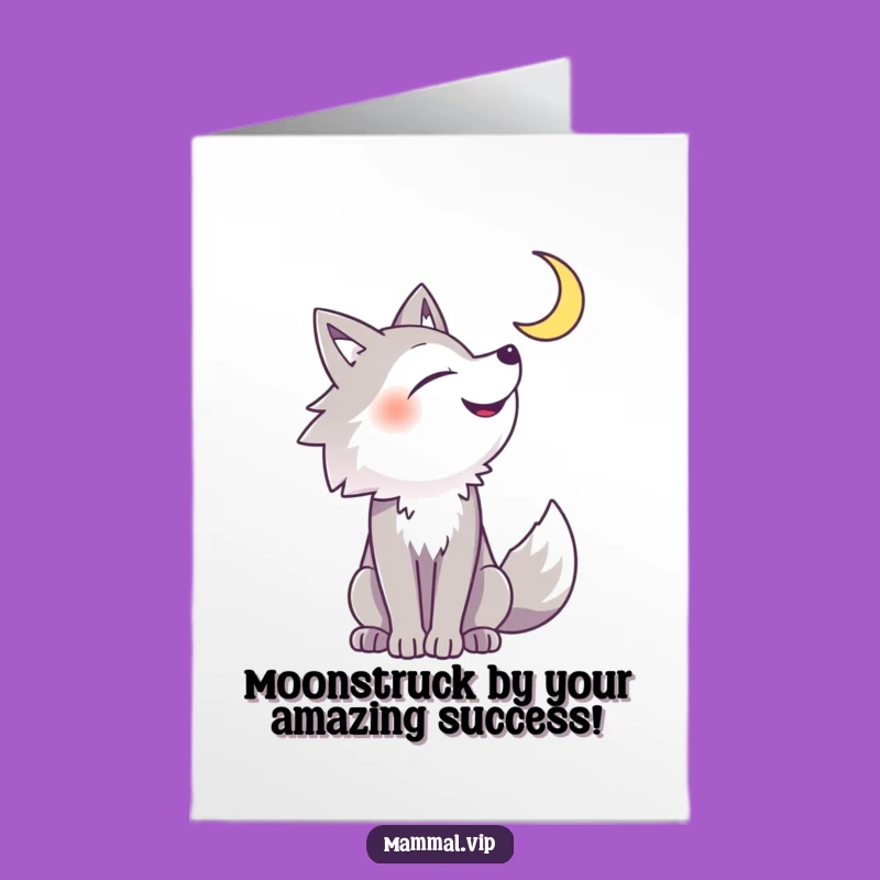 Free Printable Congrats Card: Wolf Howling Success, Downloadable DIY Gift for Big Wins