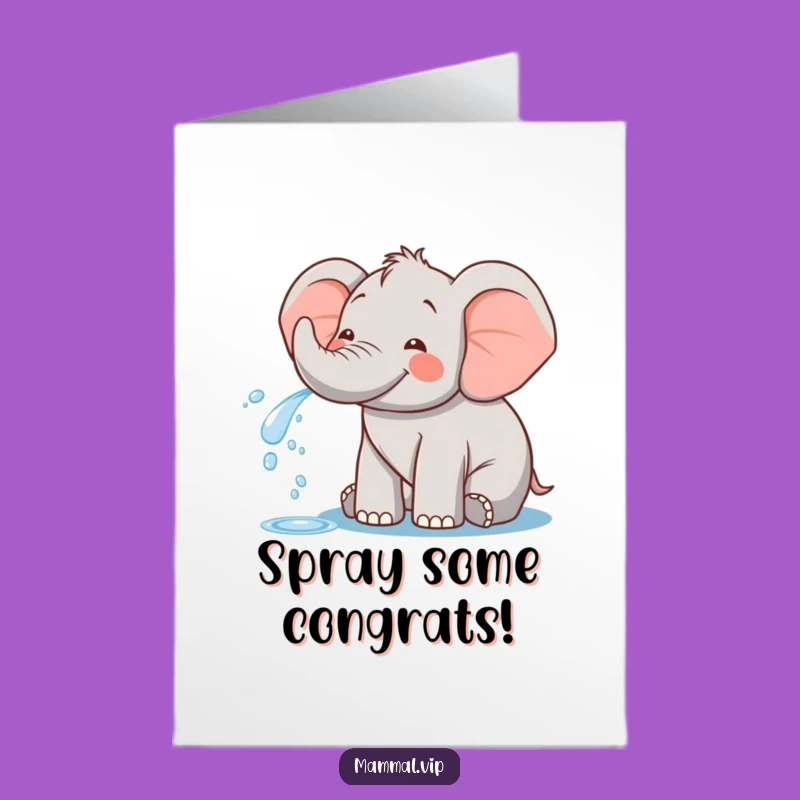 Happy Elephant Spraying Water Free Printable Congrats Card - Joyful Downloadable Cheer