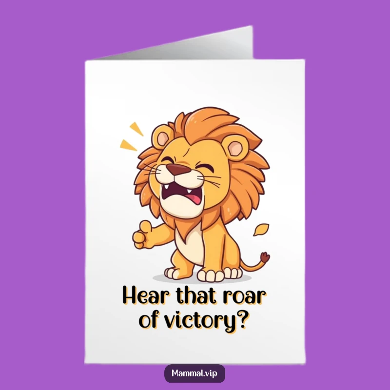 Free Printable Congrats Card: Lion Roaring Success! Downloadable Achievement