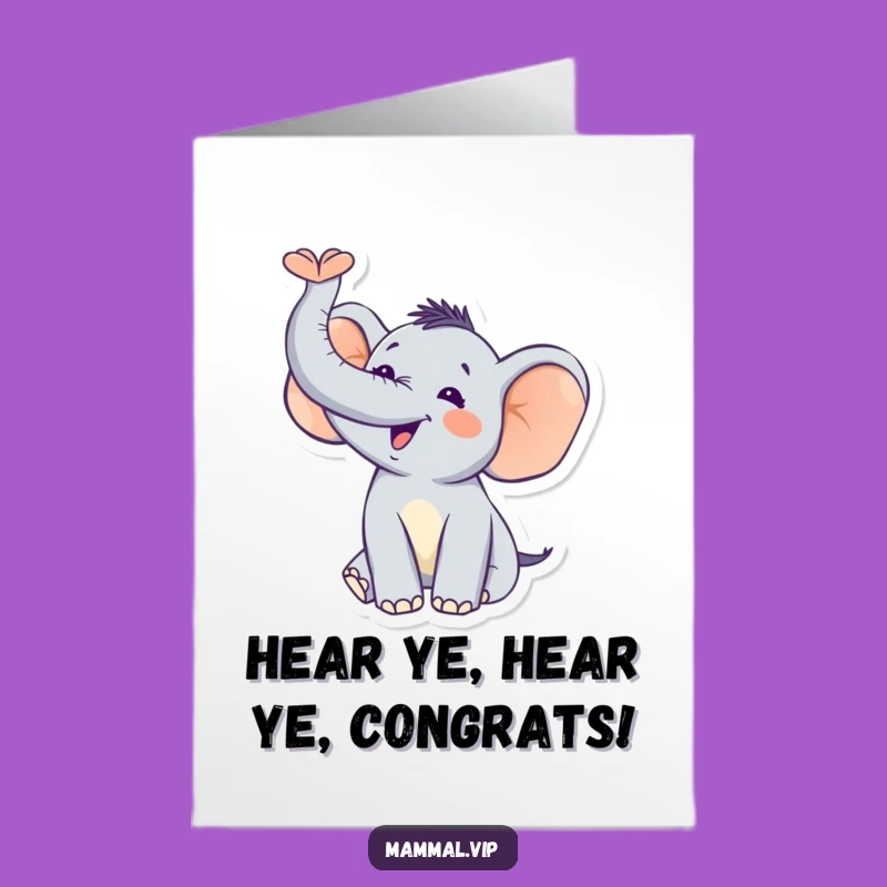 Free Printable Congrats Card: Elephant Trumpet, Big Downloadable Celebration