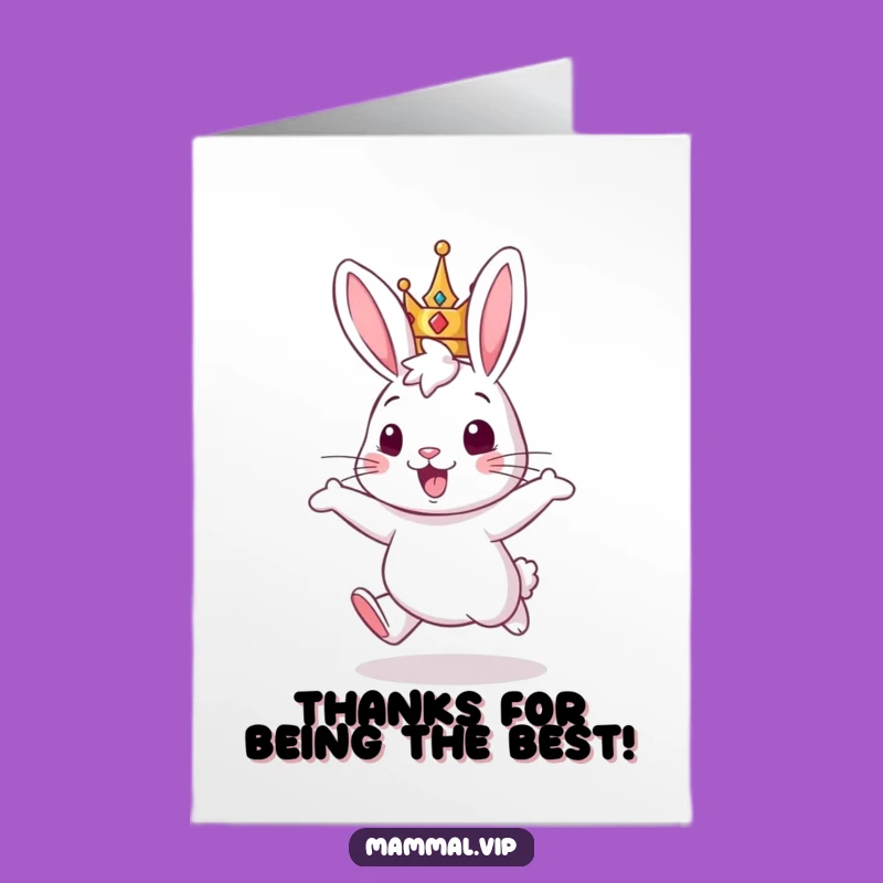 Free Printable Funny Thank You Card - Rabbit's Royal Thanks Downloadable